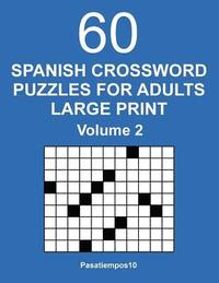 bokomslag Spanish Crossword Puzzles for Adults Large Print - Volume 2