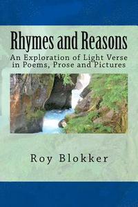 bokomslag Rhymes and Reasons: An Exploration of Light Verse in Poems, Prose and Pictures