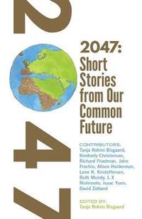 bokomslag 2047 Short Stories from Our Common Future