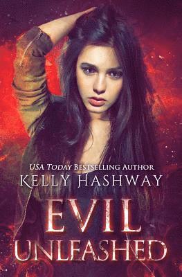 Kelly Hashway - Evil Unleashed, Häftad. Tillgänglighet: Lägg i varukorg