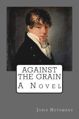 Against the grain