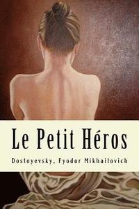 bokomslag Le Petit Héros