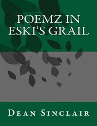 bokomslag Poemz in Eski's Grail