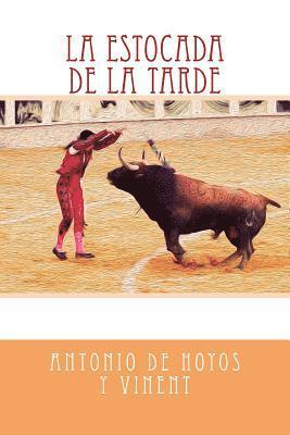 La estocada de la tarde