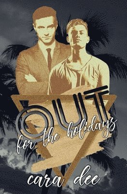 Cara Dee - Out For the Holidays: An Out Novella, Häftad