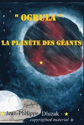 bokomslag 'Ogrula' La planetes des geants