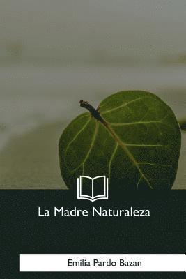 La Madre Naturaleza 1