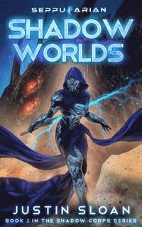 bokomslag Shadow Worlds: A Space Opera Fantasy