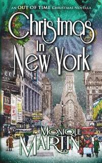 bokomslag Christmas in New York: An Out of Time Christmas Novella