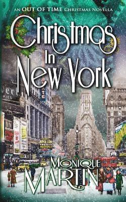 bokomslag Christmas in New York: An Out of Time Christmas Novella