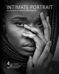 bokomslag Intimate Portrait: Art portraits by photographer Ruslan Kolodenskiy