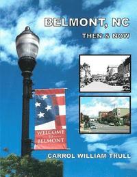bokomslag Belmont, NC Then & Now