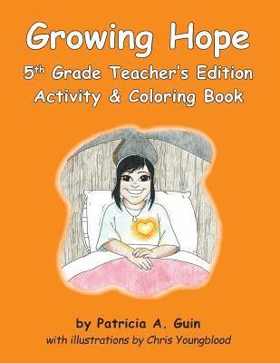 bokomslag Growing Hope 5th Grade Activity & Coloring Book Teacher's Edition