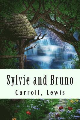 Carroll Lewis - Sylvie and Bruno, Häftad