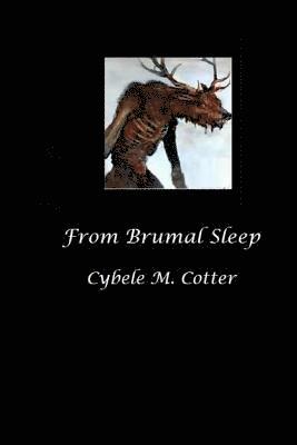 From Brumal Sleep -- 2nd Edition 1