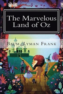 bokomslag The Marvelous Land of Oz: The Oz Books #2