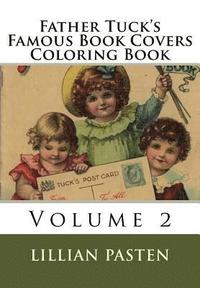 bokomslag Father Tuck's Famous Book Covers Coloring Book Volume 2