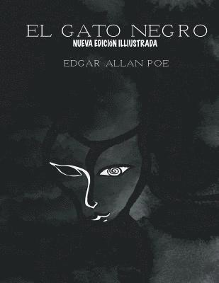 El Gato Negro (Spanish version): Nueva edición ilustrada 1