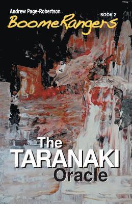 BoomeRangers Book 2. The Taranaki Oracle 1
