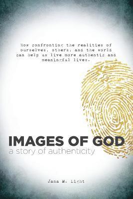 Images of God: A story of authenticity 1