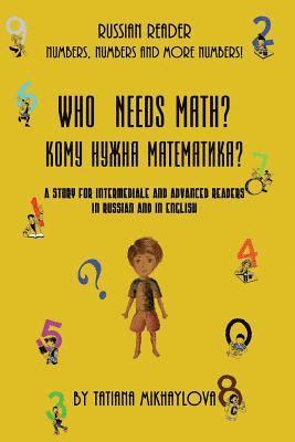 Tatiana Mikhaylova - Who Needs Math?, Häftad