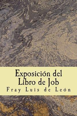 Fray Luis De Leon - Exposicion del Libro de Job, Häftad