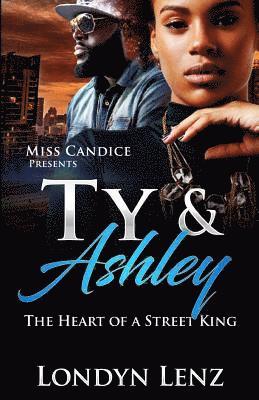 bokomslag Ty & Ashley: The Heart of a Street King