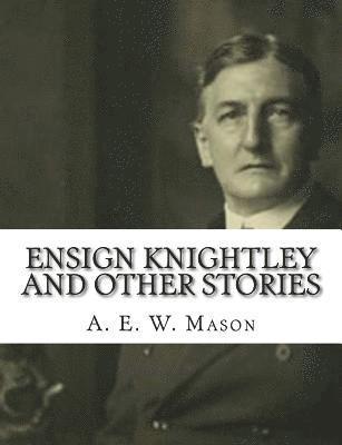 bokomslag Ensign Knightley and Other Stories