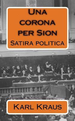 Karl Kraus, Vincenzo Pinto - Una corona per Sion: Satira politica, Häftad
