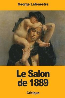 Le Salon de 1889 1