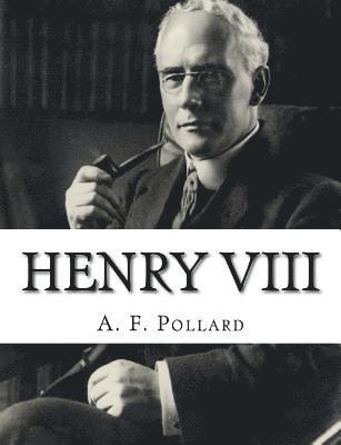 A. F. Pollard - Henry VIII, Häftad