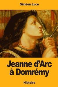 bokomslag Jeanne d'Arc à Domrémy