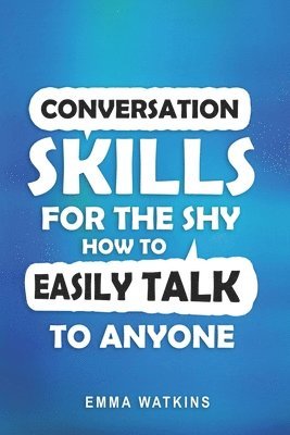 Conversation Skills For The Shy 1