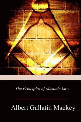 The Principles of Masonic Law 1