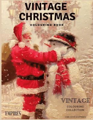 Vintage Christmas Colouring: Christmas Colouring Book with Vintage Pages for Adults and Children 1