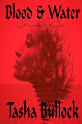 bokomslag Blood & Water: Daddy's Girl