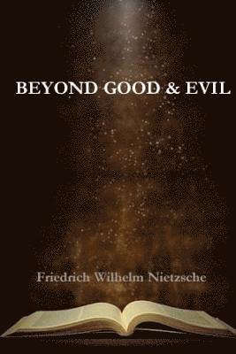 Beyond Good and Evil