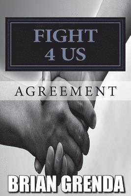 Fight 4 Us: Agreement 1