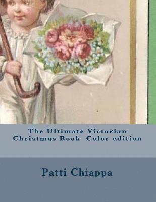 bokomslag The Ultimate Victorian Christmas Book Color edition