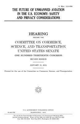 bokomslag The future of unmanned aviation in the U.S. economy: safety and privacy considerations