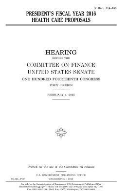United States Senate, Committee on Finance - President's fiscal year 2016 health care proposals, Häftad