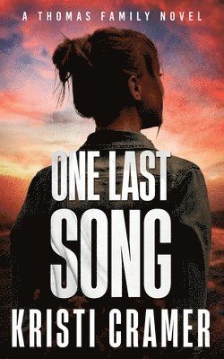 Kristi Cramer - One Last Song, Häftad