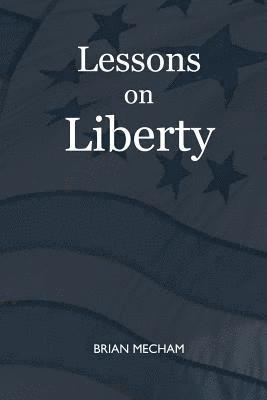 bokomslag Lessons on Liberty