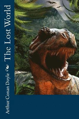 Arthur Conan Doyle, Edward Quilarque - The Lost World, Häftad