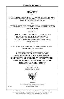 United States House of Representatives, Committee on Armed Services - Hearing on National Defense Authorization Act for Fiscal Year 2016 and oversight of previously authorized programs before the Committee on Armed Servi, Häftad