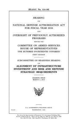 bokomslag Hearing on National Defense Authorization Act for Fiscal Year 2016 and oversight of previously authorized programs before the Committee on Armed Servi