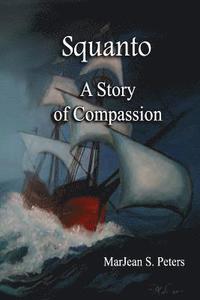 bokomslag Squanto: A Story of Compassion