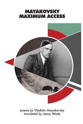bokomslag Mayakovsky Maximum Access: Selected Poems