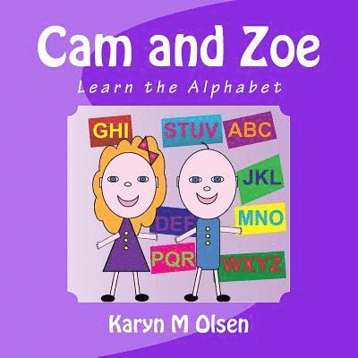 Cam and Zoe: Learn the Alphabet 1