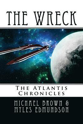 bokomslag The Wreck: The Atlantis Chronicles